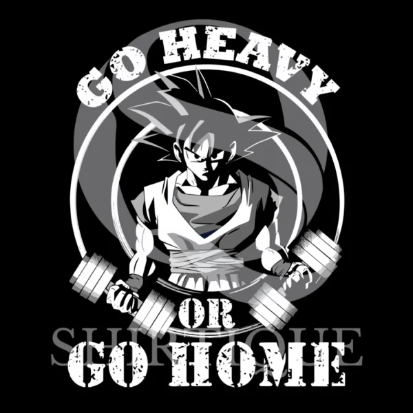 go home or go heavy design-shirtique