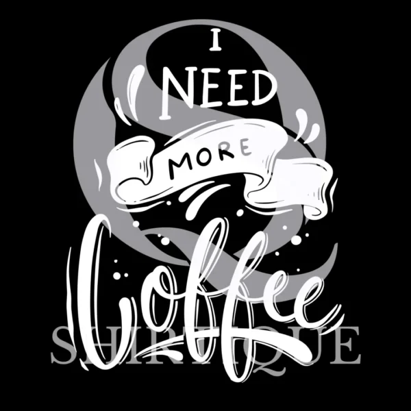 I Need Coffee Graphic Tee - Image 4