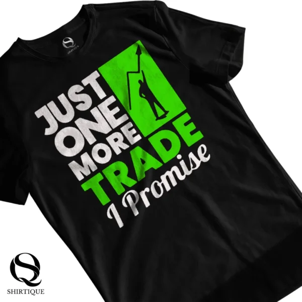 Just One More Trade - Image 2