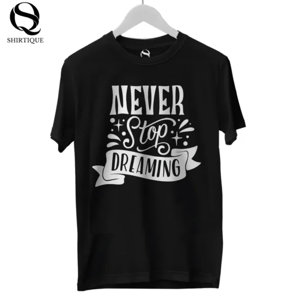 Never Stop Dreaming